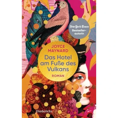 Abbildung von Das Hotel am Fuße des Vulkans: Roman New York Times Bestsellerautorin