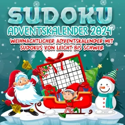 Abbildung von Sudoku Adventskalender 2024: Weihnachtlicher Rätselkalender jeden Tag mit 3 Sudokus von leicht bis schwer