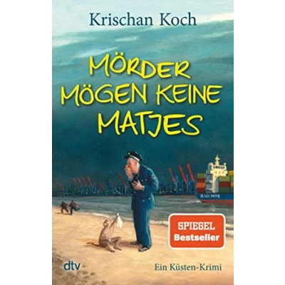 Abbildung von Mörder mögen keine Matjes: Ein Küsten Krimi (Thies Detlefsen &amp; Nicole Stappenbek, Band 7)