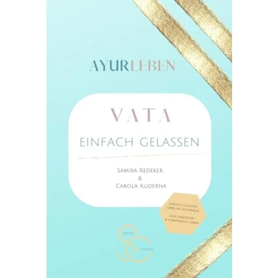 Abbildung von Vata: Einfach gelassen (Vata Pitta Kapha)