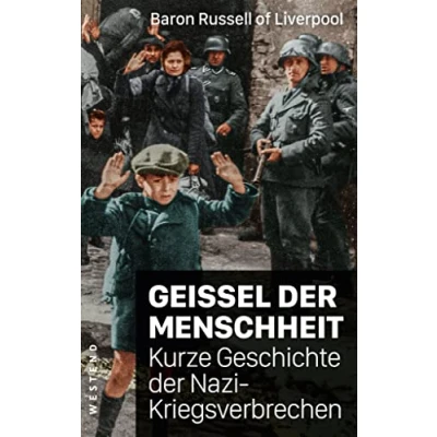 Abbildung von Geißel der Menschheit: Kurze Geschichte Nazikriegsverbrechen