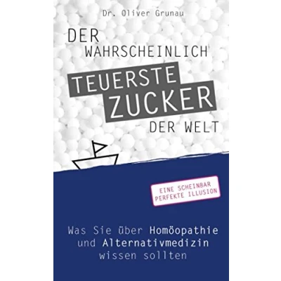 Abbildung von der wahrscheinlich teuerste Zucker Welt: Was Sie über Homöopathie und Alternativmedizin wissen sollten