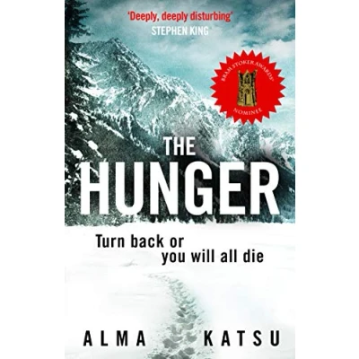 Abbildung von The Hunger: &quot;Deeply disturbing, hard to put down&quot; Stephen King