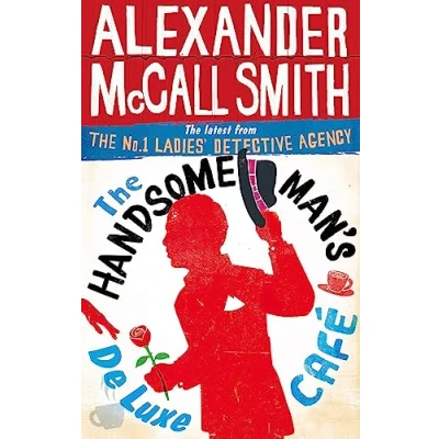 Abbildung von The Handsome Man&#039;s De Luxe Café: No. 1 Ladies&#039; Detective Agency 15