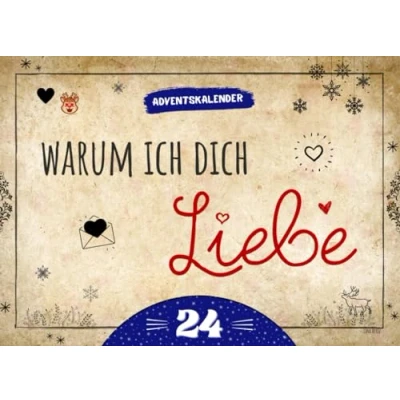 Abbildung von Warum ich dich liebe... Adventskalender: 24 Liebeserklärungen zum Ausfüllen &amp; Verschenken Das perfekte Geschenk für deinen Lieblingsmenschen