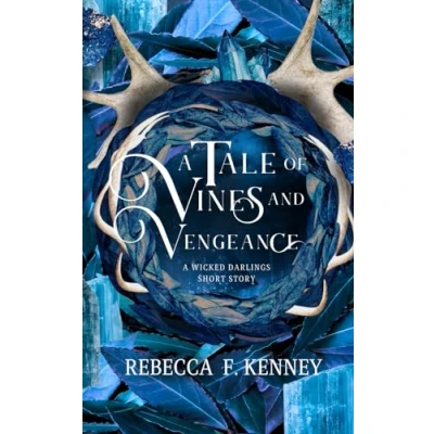 Abbildung von A Tale of Vines and Vengeance: Wicked Darlings Short Read