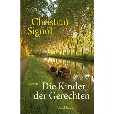 Abbildung von Die Kinder der Gerechten: Roman. Ausgezeichnet mit dem Prix Soliadarité!