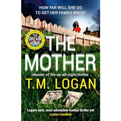 Abbildung von The Mother: relentlessly gripping, utterly unmissable Sunday Times bestselling thriller guaranteed to keep you up all night
