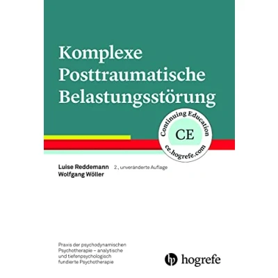 Abbildung von Komplexe Posttraumatische Belastungsstörung (Praxis der psychodynamischen Psychotherapie analytische und tiefenpsychologisch fundierte Psychotherapie)