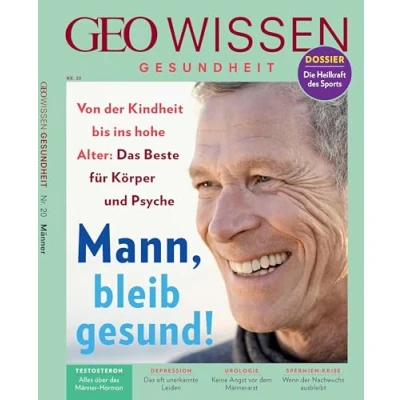Abbildung von GEO Wissen Gesundheit / 20/22 Mann, bleib gesund!