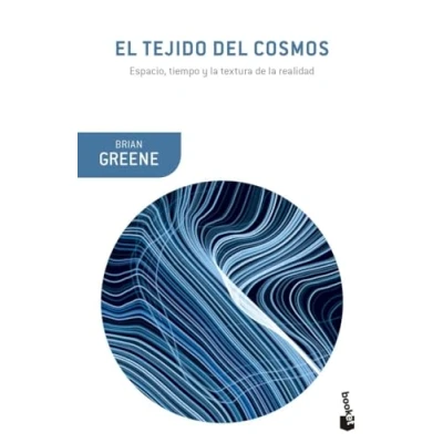 Abbildung von El tejido del cosmos: Espacio, tiempo y la textura de realidad (Booket Ciencia)