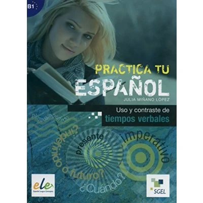 Abbildung von Uso y contraste de tiempos verbales: Practica tu español