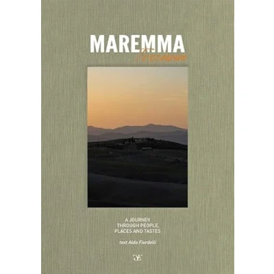 Abbildung von Maremma Toscana. A journey through people, places and tastes. Ediz. multilingue