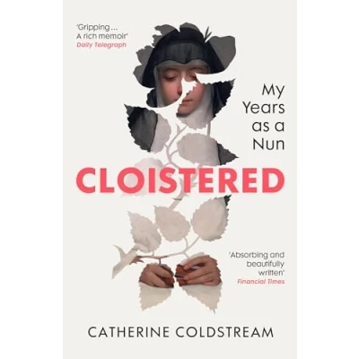 Abbildung von Cloistered: a gripping memoir of life as nun, Radio 4 Book the Week