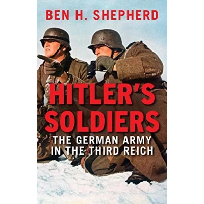 Abbildung von Hitler&#039;s Soldiers: the German Army in Third Reich