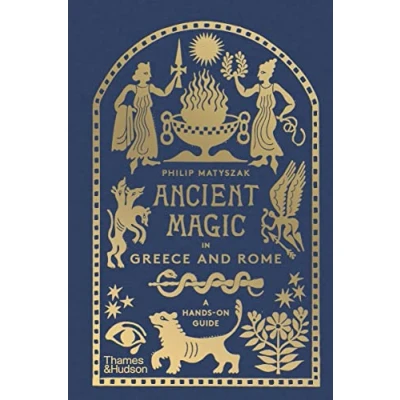 Abbildung von Ancient Magic in Greece and Rome: A Hands on Guide