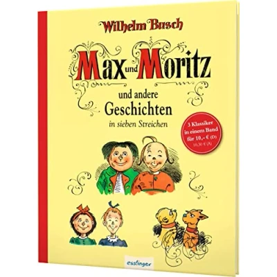 Abbildung von Max und Moritz andere Geschichten in sieben Streichen: Sammelband &amp; Maus Molli Plisch Plum