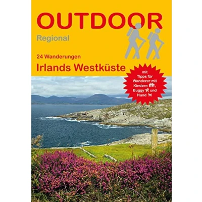 Abbildung von 24 Wanderungen Irlands Westküste: mit Tipps für Wanderer Kindern, Buggy und Hund (Outdoor Regional, Band 413)
