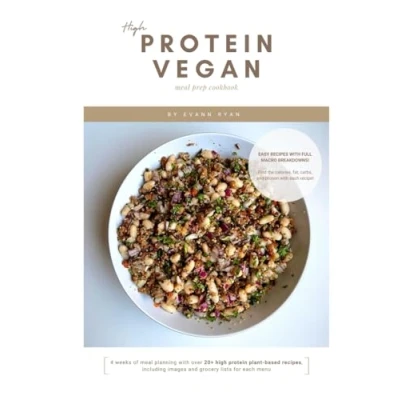 Abbildung von High Protein Vegan Cookbook: Easy to follow recipes for every kind of cook