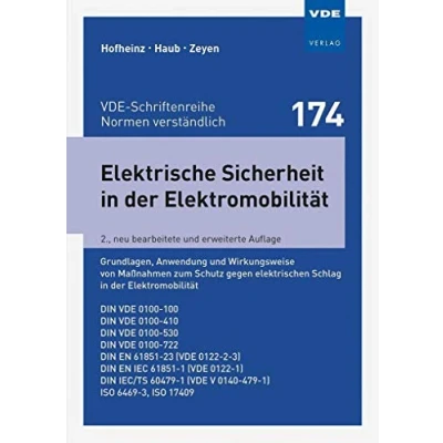 Abbildung von Elektrische Sicherheit in der Elektromobilität: Grundlagen, Anwendung und Wirkungsweise von Maßnahmen zum Schutz gegen elektrischen Schlag ... 6 (VDE Schriftenreihe Normen verständlich)