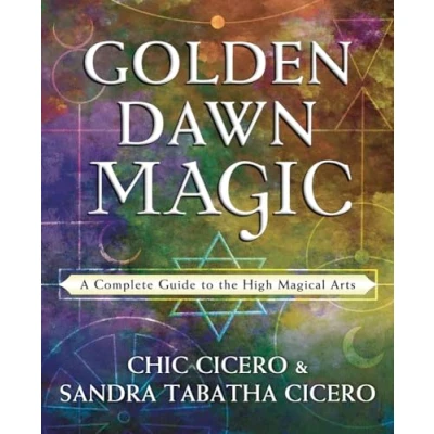Abbildung von Golden Dawn Magic: A Complete Guide to the High Magical Arts