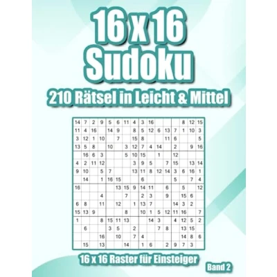 Abbildung von 16x16 Sudoku Variation: 210 Rätsel in Leicht &amp; Mittel für Erwachsene und Clevere Kids