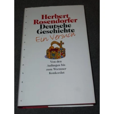 Abbildung von Deutsche Geschichte, Bd.1, Von den Anfängen bis zum Wormser Konkordat: Konkordat. Ein Versuch