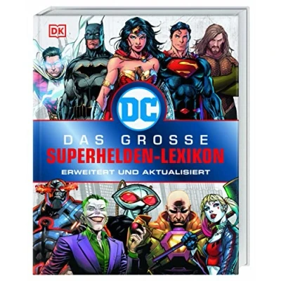 Abbildung von DC Comics Das große Superhelden Lexikon: Erweitert und aktualisiert