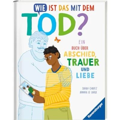 Abbildung von Wie ist das mit dem Tod? Ein Buch über Abschied, Trauer und Liebe: Liebe