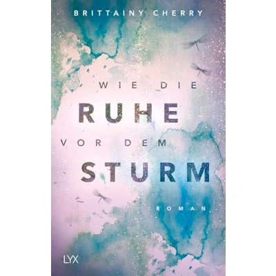 Abbildung von Wie die Ruhe vor dem Sturm: Roman (Chances Reihe, Band 1)