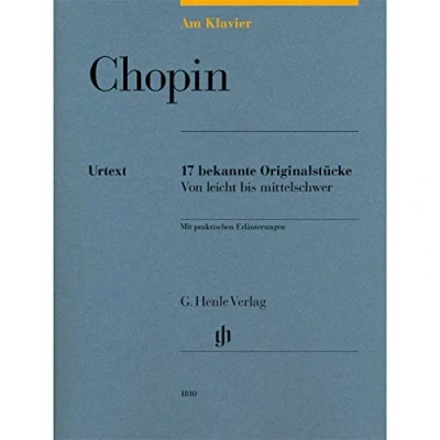 Abbildung von Am Klavier Chopin: 17 bekannte Originalstücke von leicht bis mittelschwer: Instrumentation: Piano solo (G. Henle Urtext Ausgabe)