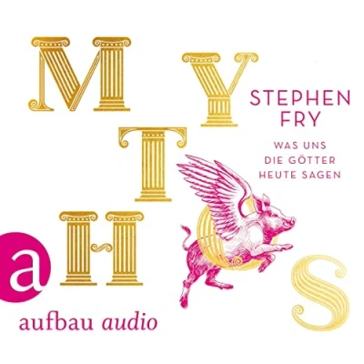Abbildung von Mythos: Was uns die Götter heute sagen (Die Mythos Trilogie, Band 1)