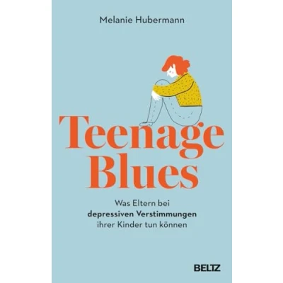 Abbildung von Teenage Blues: Was Eltern bei depressiven Verstimmungen ihrer Kinder tun können