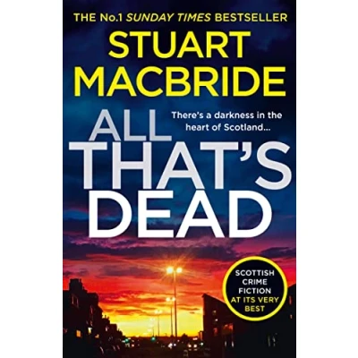 Abbildung von All That’s Dead: the latest new crime thriller from No.1 Sunday Times bestselling author (Logan McRae, Band 12)