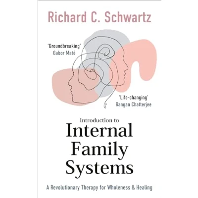 Abbildung von Introduction to Internal Family Systems: A Revolutionary Therapy for Wholeness &amp; Healing
