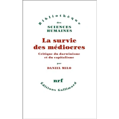 Abbildung von La survie des médiocres: Critique du darwinisme et capitalisme