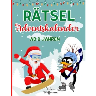 Abbildung von Adventskalender Rätsel ab 8 Jahren: Rätselbuch für Kinder: 24 Tage Rätselspaß bis Weihnachten: Logikrätsel, Labyrinthe, Fehlersuche, Sudoku, Wortsuche, Buchstabensalat