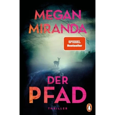 Abbildung von der Pfad: Thriller. neue Thriller Bestsellerautorin „Das ist richtig hohe Kunst.“ (Romy Hausmann)
