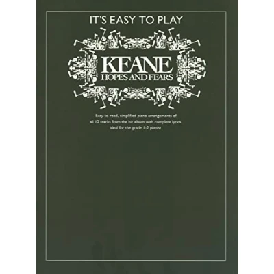 Abbildung von It&#039;s Easy To Play Keane: Hopes and Fears
