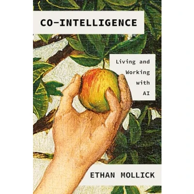 Abbildung von Co Intelligence: Living and Working with AI