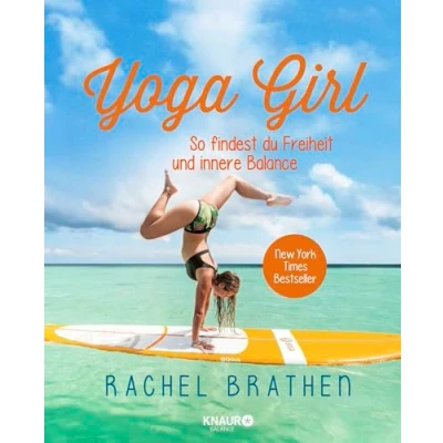 Abbildung von Yoga Girl: So findest du Freiheit und innere Balance