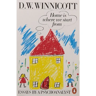 Abbildung von Home is Where We Start from: Essays by a Psychoanalyst