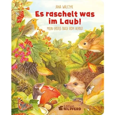 Abbildung von Es raschelt was im Laub: Mein erstes Buch vom Herbst