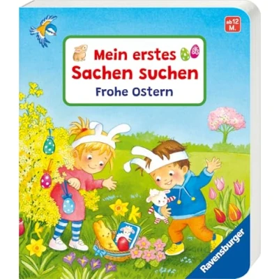 Abbildung von Mein erstes Sachen suchen: Frohe Ostern, Pappbilderbuch ab 12 Monaten, Bilderbuch 1 Jahr