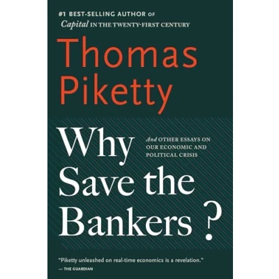 Abbildung von Why Save the Bankers?: and Other Essays on Our Economic Political Crisis