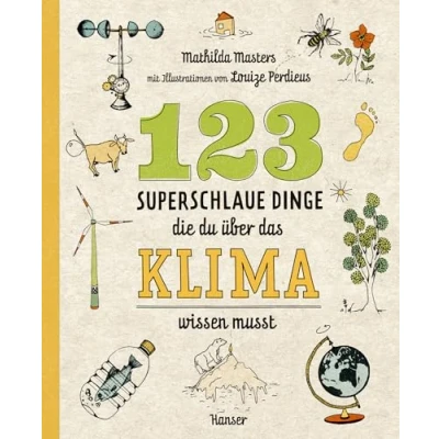 Abbildung von 123 superschlaue Dinge, die du über das Klima wissen musst