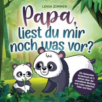 Abbildung von Papa, liest du mir noch was vor?: Ein liebevolles Kinderbuch ab 3 Jahren über die unendliche Bindung und Liebe zwischen Vater Kind