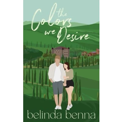 Abbildung von The Colors We Desire (Love and Other Dreams, Band 3)