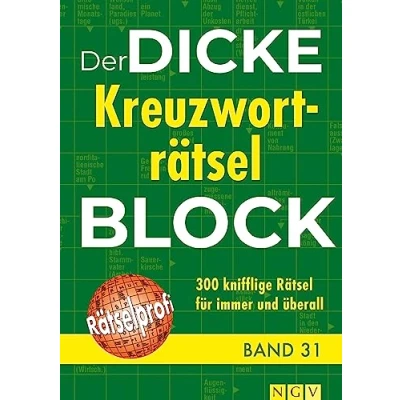 Abbildung von Der dicke Kreuzworträtsel Block Band 31: 300 knifflige Rätsel für immer und überall