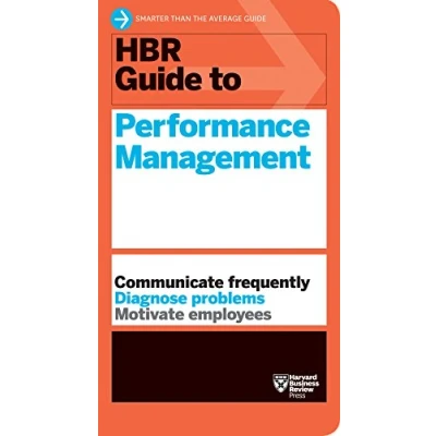 Abbildung von HBR Guide to Performance Management (HBR Series): Conduct annual reviews Diagnose problems Motivate employees